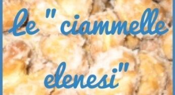 Dolci da una Gaeta di altri tempi, le “ciammelle elenesi”