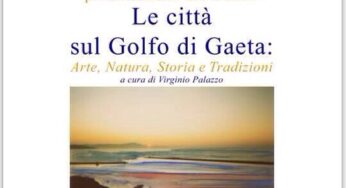 Il Rotary presenta il volume “Le città sul Golfo di Gaeta – Arte, storia e tradizione”
