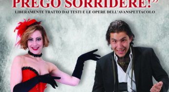 Signore e signori, prego sorridere! In scena l’avanspettacolo