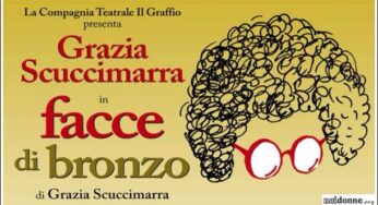 Formia, sabato 14 e domenica 15 al Teatro Remigio Paone va in scena “Facce di bronzo”