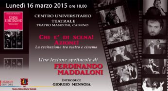 Cassino, lezione spettacolo con Ferdinando Maddalono: la recitazione tra teatro e cinema