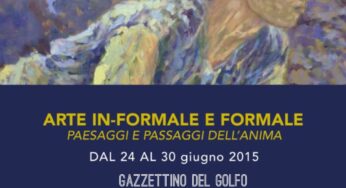 #Minturno, tutto pronto per la mostra “Arte In-Formale e Formale Paesaggi e Passaggi Dell’Anima”