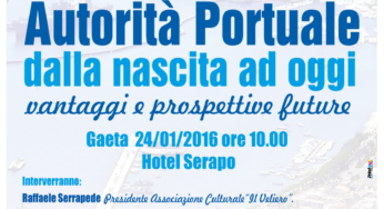 #Gaeta, domenica 24 il convegno dal titolo “Autorità Portuale dalla nascita ad oggi – vantaggi e prospettive future”