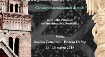 “#Gaeta Medievale e la sua Cattedrale”: Convegno internazionale di studi sotto l’Alto Patronato del Presidente della Repubblica