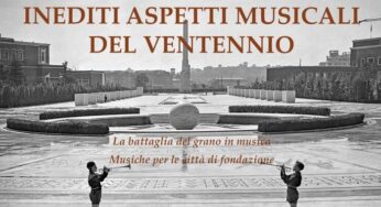 “Inediti Aspetti Musicali del Ventennio”: A Latina la prima mostra sugli aspetti musicali del novecento