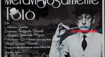 Gaeta, “Meravigliosamente Totò”: tributo a grande artista napoletano. Diretto da Gianna Bianchi