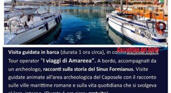 La Storia d’aMare: Un suggestivo e inedito itinerario alla scoperta del Sinus Formianus e della sua Storia