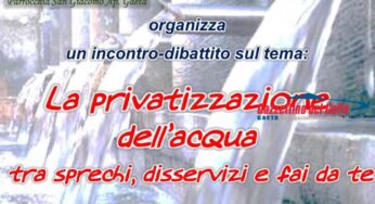 Il grande bluff della privatizzazione dell’acqua: dibattito a Formia