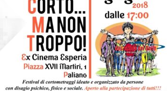 VI Edizione del Festival Internazionale “Corto… ma non troppo!”: il cinema racconta il disagio psichico, fisico e sociale  