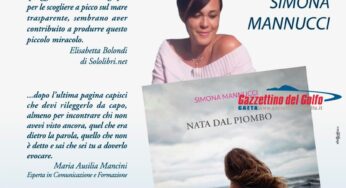 “Nata dal Piombo”, sabato 21 luglio l’incontro con i lettori dell’autrice gaetana Simona Mannucci