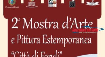 2ª Mostra d’Arte e concorso di Pittura Estemporanea “Città di Fondi”