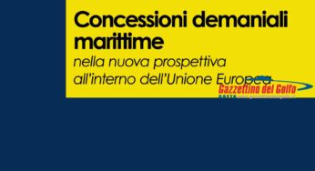 Concessioni demaniali marittime nella nuova prospettiva all’interno dell’Ue
