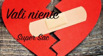 “Non Vali Niente” il nuovo singolo di Super Sac