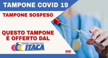 “Tampone sospeso” per le famiglie e le persone indigenti. L’iniziativa del Centro Commerciale Itaca