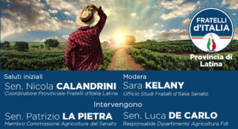 “Agricoltura e sovranità”, il convegno di Fratelli d’Italia a Terracina sabato 21 maggio con i senatori La Pietra e De Carlo