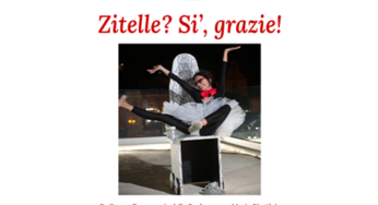 A Itri torna Sipario d’Autore Rassegna d’Arte e Spettacolo con “Zitelle? Si Grazie!”