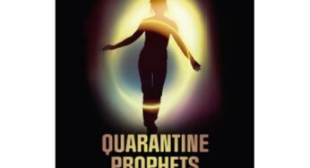 “Quarantine Prophets. Futuro fragile” di Luca Speranzoni: la storia di una lenta e inesorabile apocalisse