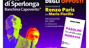 “Libridamare a Sperlonga” 2022, Pasolini e Moravia secondo Renzo Paris