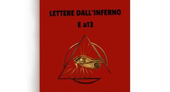 “Lettere dall’Inferno Ea13” di Marco Pentolini: la verità più dura e sincera