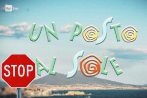 un posto al sole e il cartello di stop